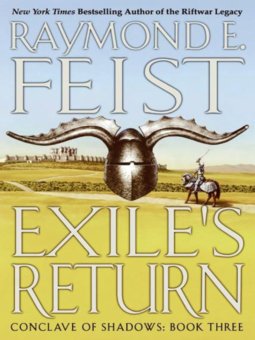 Title details for Exile's Return by Raymond E. Feist - Wait list